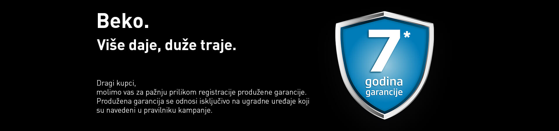 Beko. Više daje, duže traje!